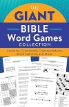 Giant Bible Word Games Collection: Acrostics, Crosswords, Cryptoscriptures, Word Searches, and More!